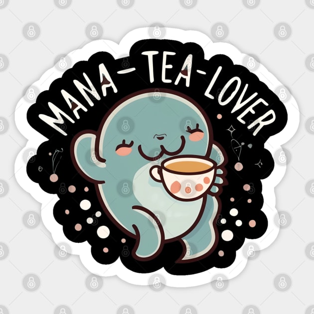 Mana tea lover Sticker by NomiCrafts